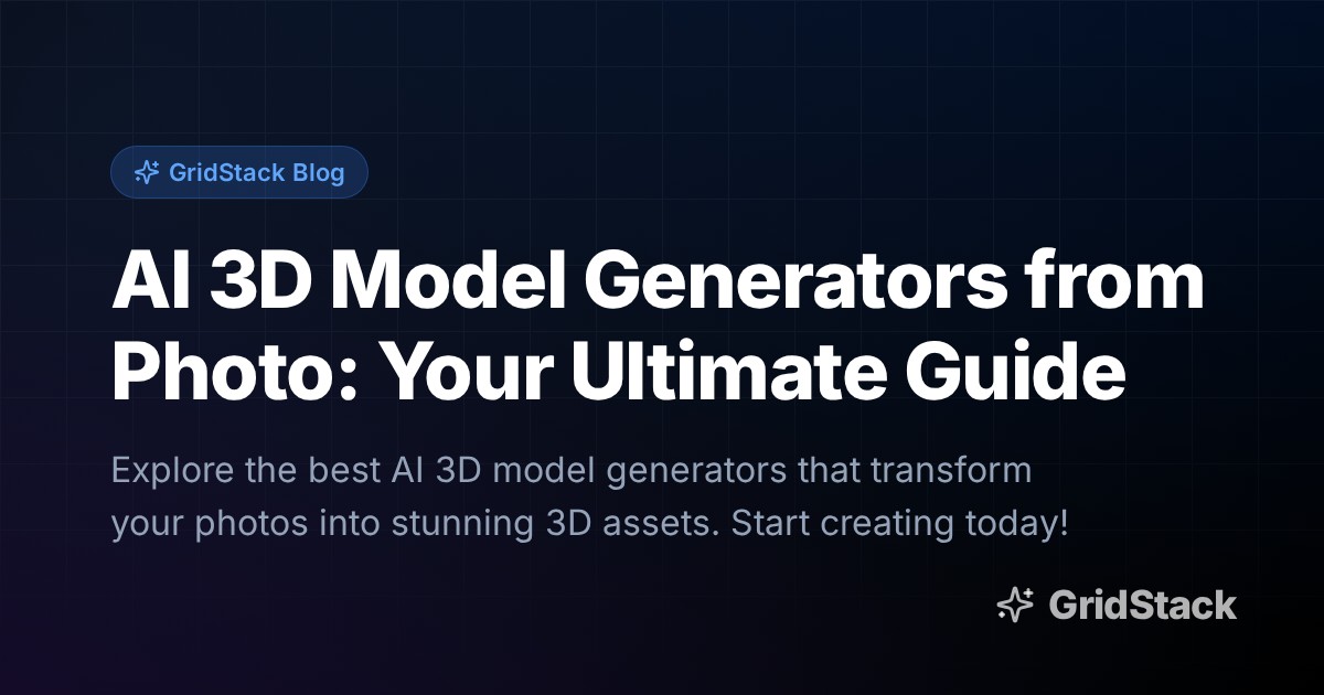 AI 3D Model Generators from Photo: Your Ultimate Guide