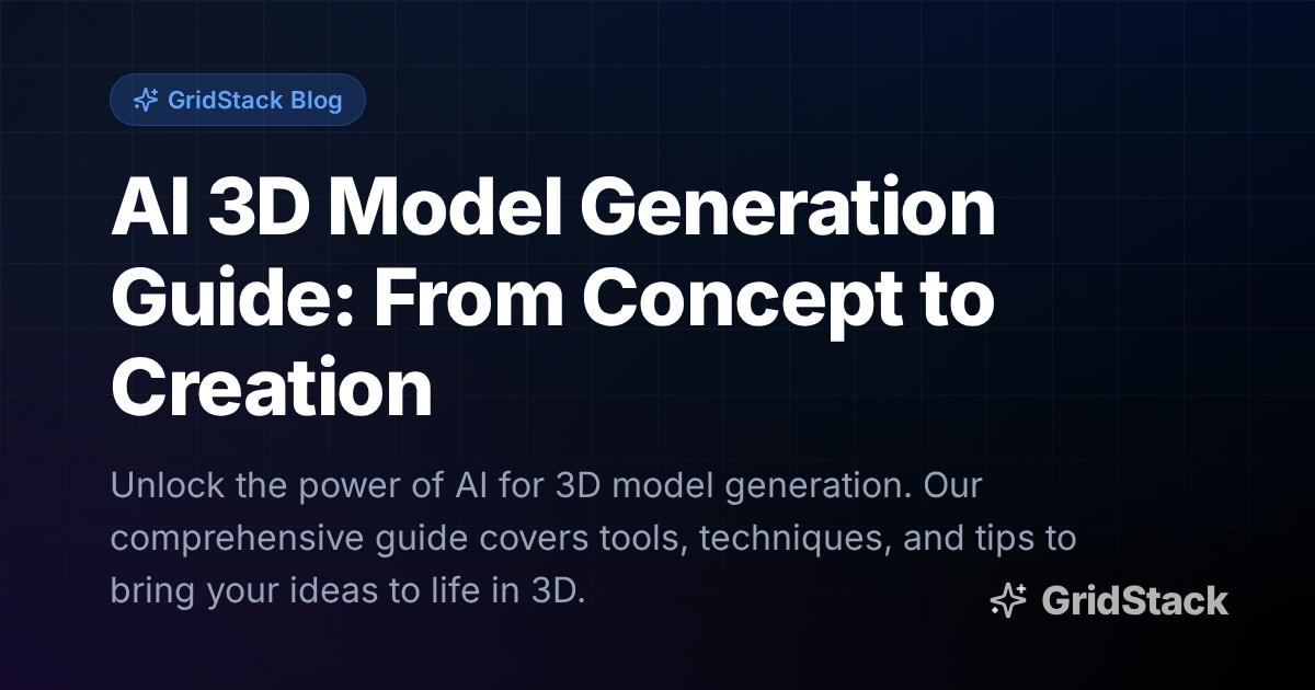 AI 3D Model Generation Guide: From Concept to Creation