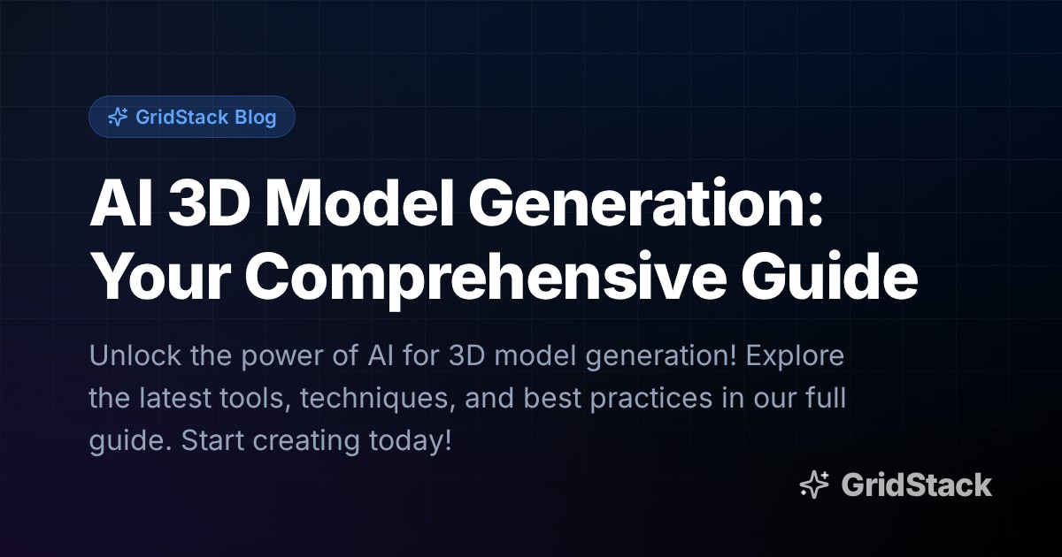 AI 3D Model Generation: Your Comprehensive Guide