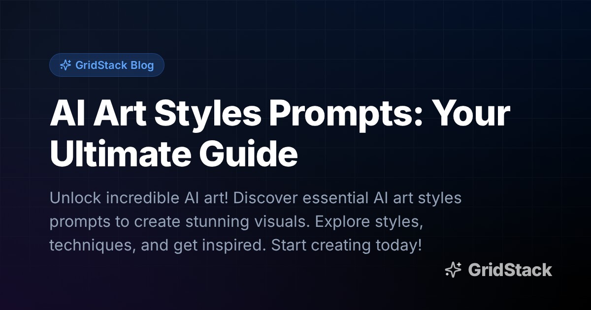 AI Art Styles Prompts: Your Ultimate Guide