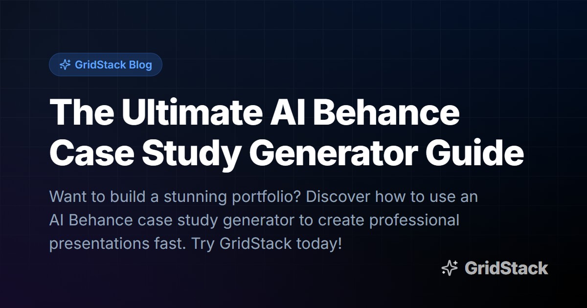 The Ultimate AI Behance Case Study Generator Guide