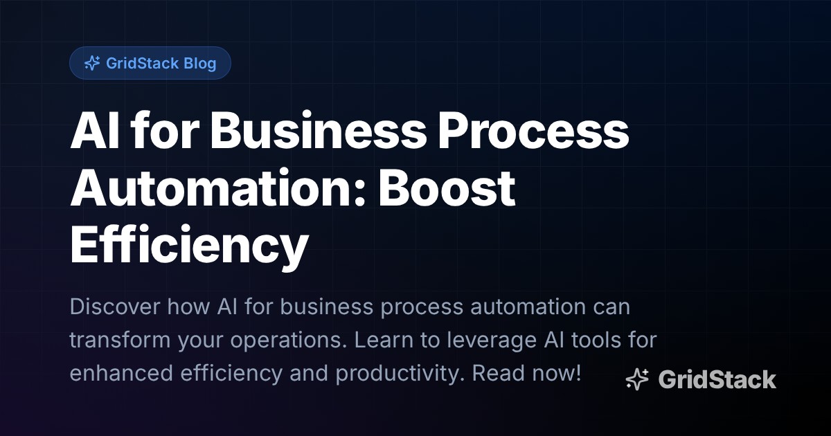 AI for Business Process Automation: Boost Efficiency