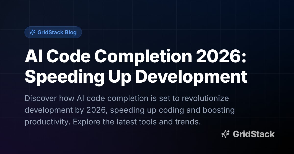 AI Code Completion 2026: Speeding Up Development