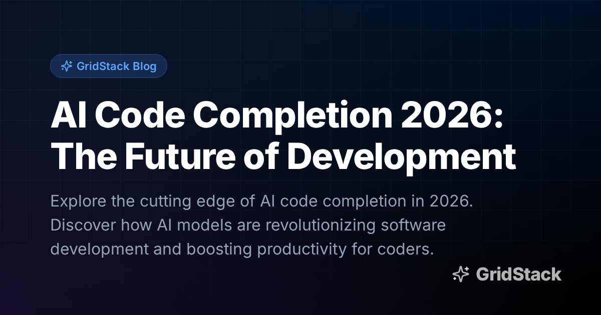 AI Code Completion 2026: The Future of Development