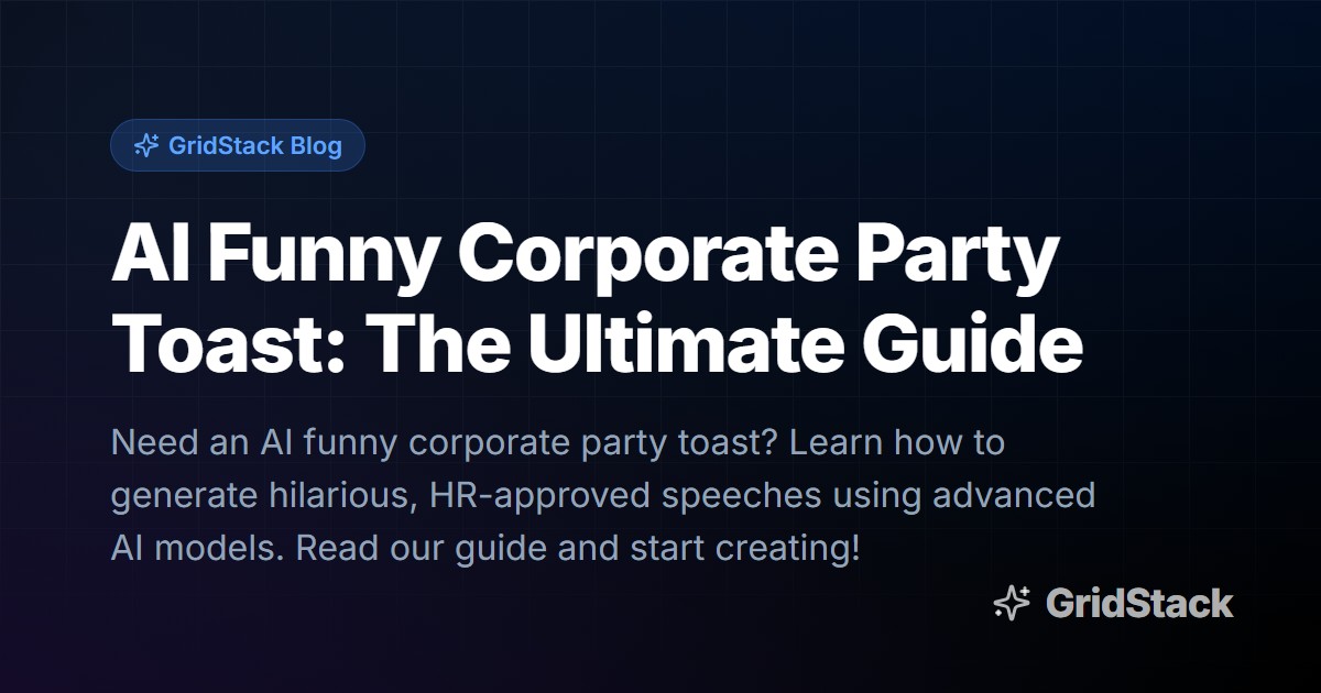 AI Funny Corporate Party Toast: The Ultimate Guide