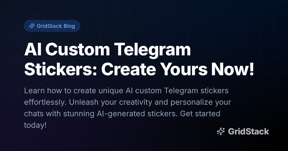 AI Custom Telegram Stickers: Create Yours Now!
