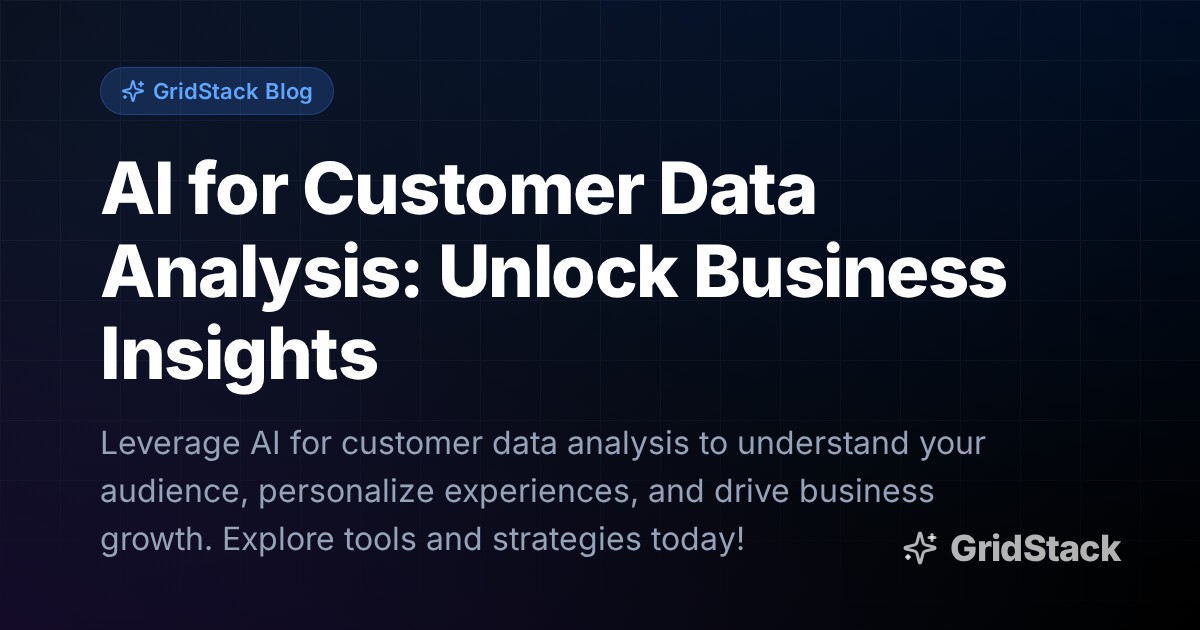 AI for Customer Data Analysis: Unlock Business Insights