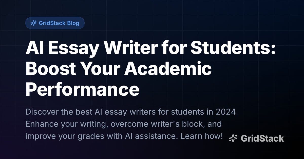 AI Essay Writer for Students: Boost Your Academic Performance