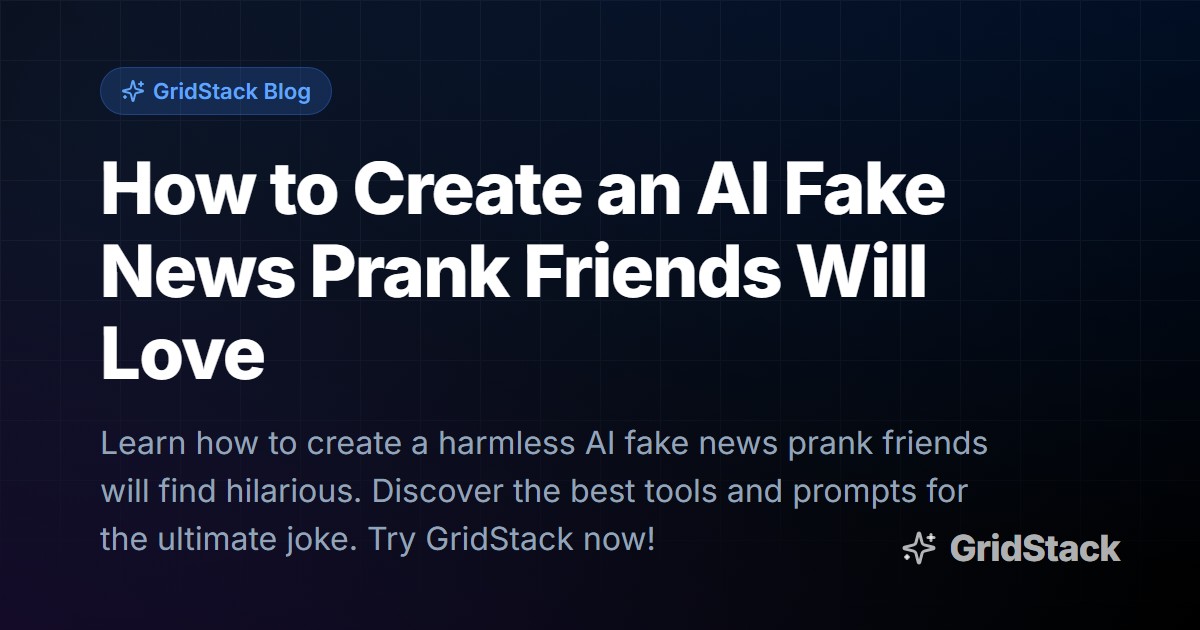 How to Create an AI Fake News Prank Friends Will Love
