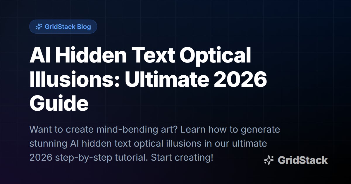 AI Hidden Text Optical Illusions: Ultimate 2026 Guide