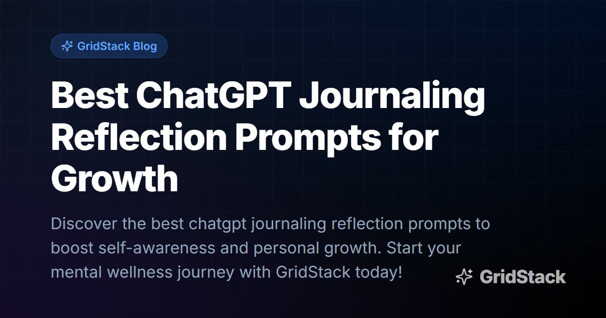 Best ChatGPT Journaling Reflection Prompts for Growth