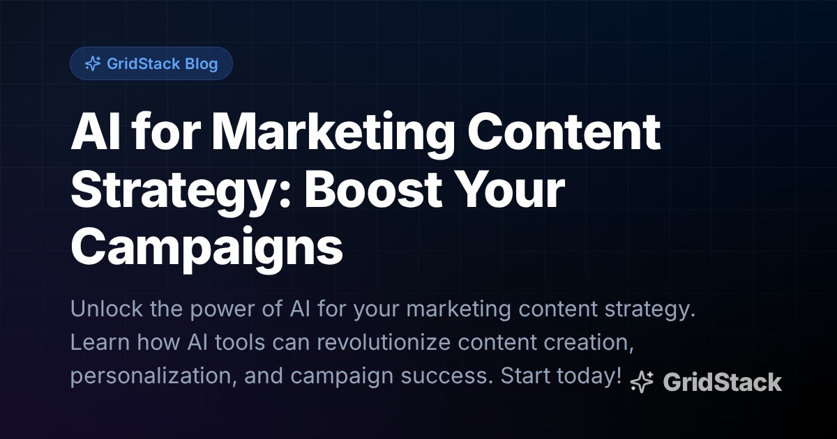 AI for Marketing Content Strategy: Boost Your Campaigns