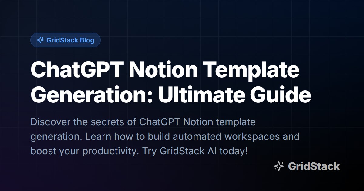 ChatGPT Notion Template Generation: Ultimate Guide