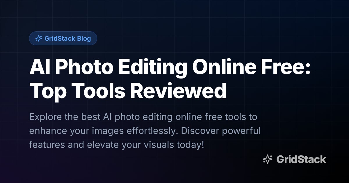 AI Photo Editing Online Free: Top Tools Reviewed