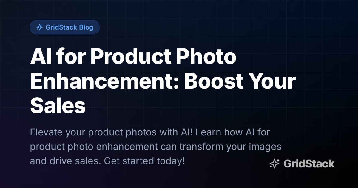 AI for Product Photo Enhancement: Boost Your Sales