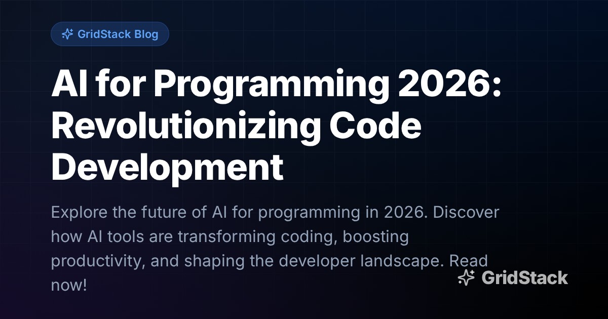 AI for Programming 2026: Revolutionizing Code Development