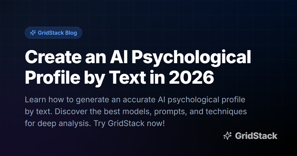 Create an AI Psychological Profile by Text in 2026