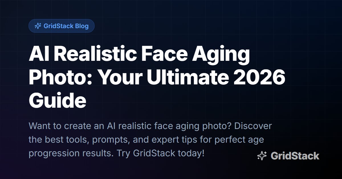 AI Realistic Face Aging Photo: Your Ultimate 2026 Guide