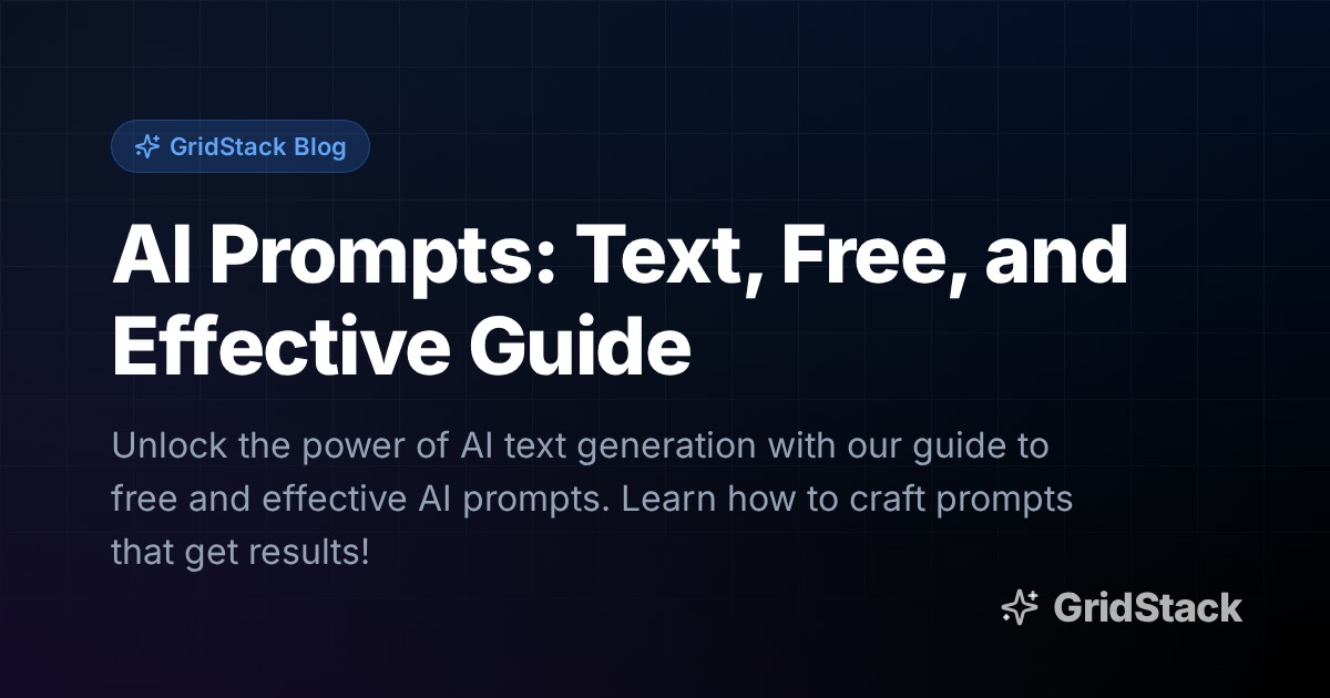 AI Prompts: Text, Free, and Effective Guide
