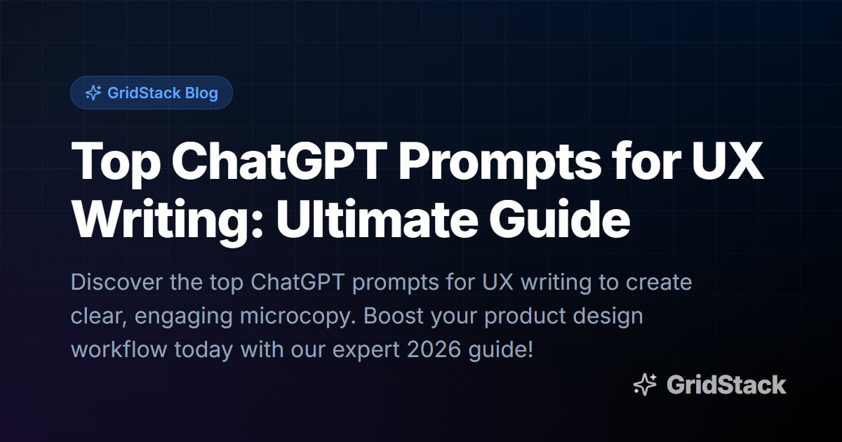 Top ChatGPT Prompts for UX Writing: Ultimate Guide