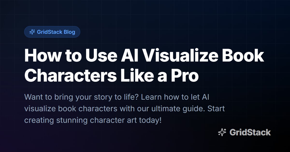 How to Use AI Visualize Book Characters Like a Pro