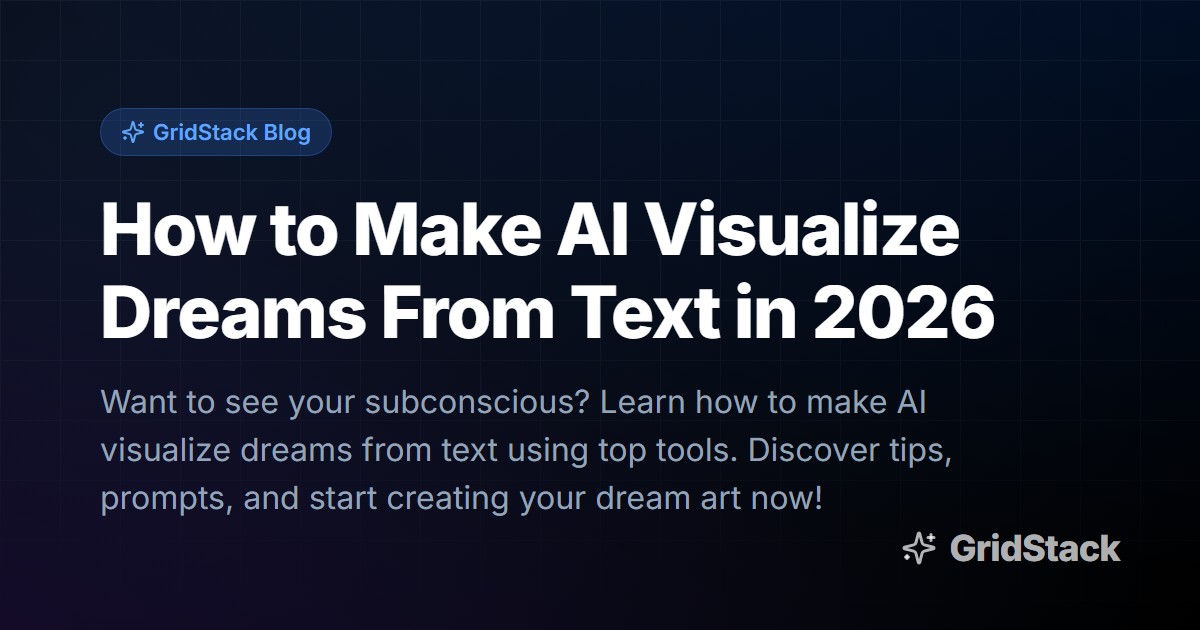 How to Make AI Visualize Dreams From Text in 2026