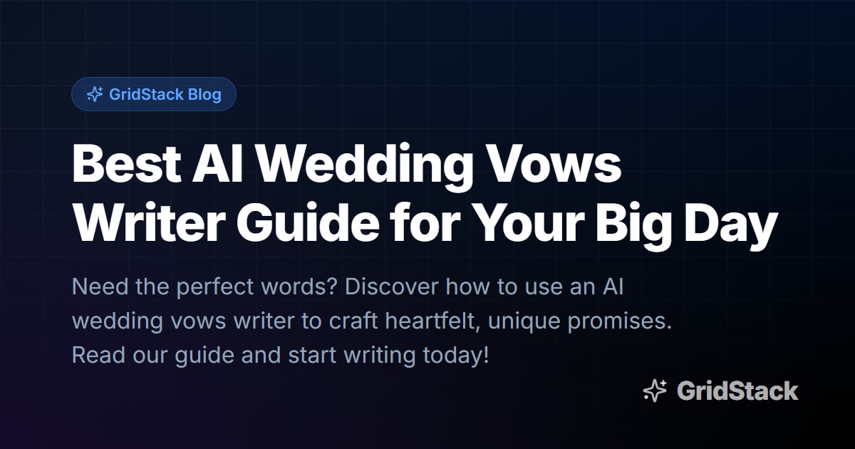 Best AI Wedding Vows Writer Guide for Your Big Day