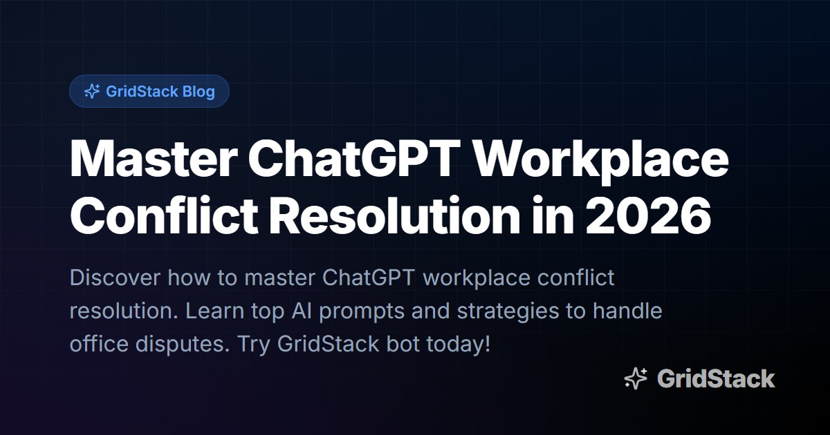 Master ChatGPT Workplace Conflict Resolution in 2026