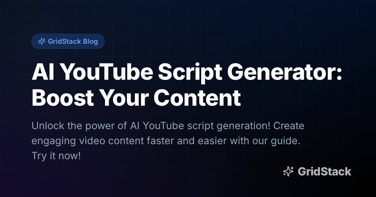AI YouTube Script Generator: Boost Your Content