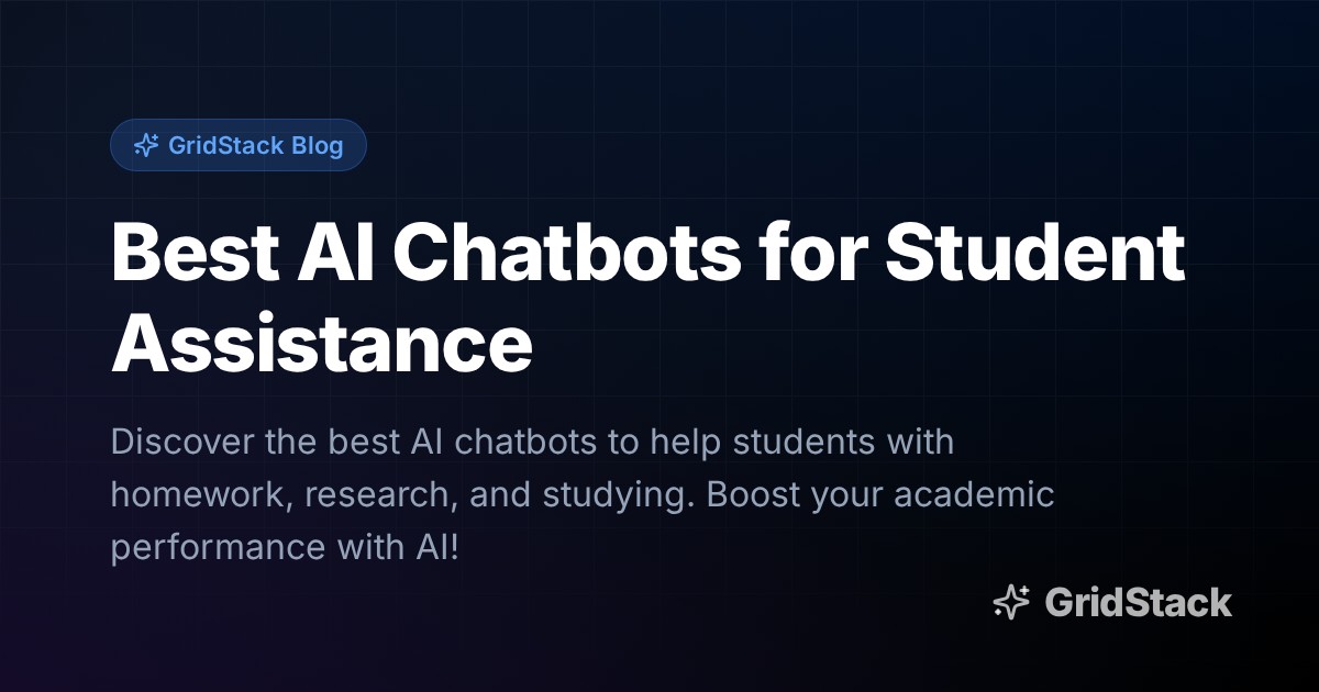 Best AI Chatbots for Student Assistance