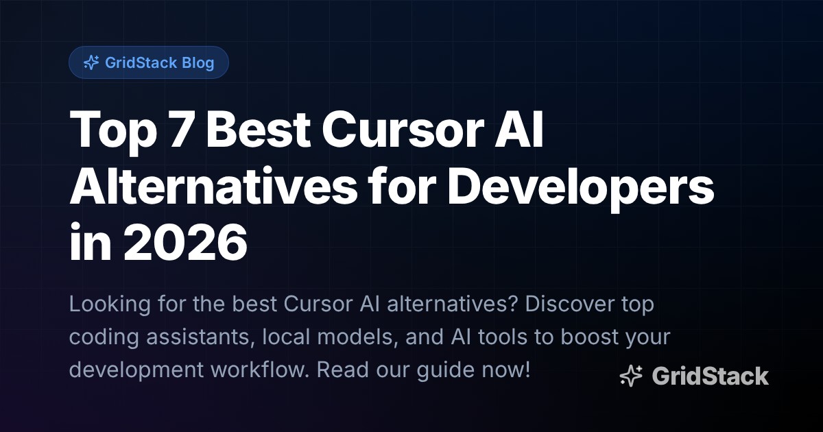 Top 7 Best Cursor AI Alternatives for Developers in 2026