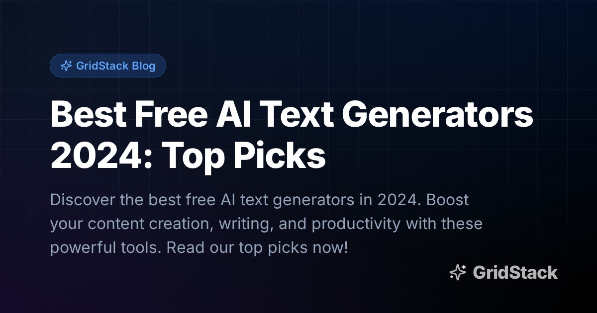 Best Free AI Text Generators 2024: Top Picks