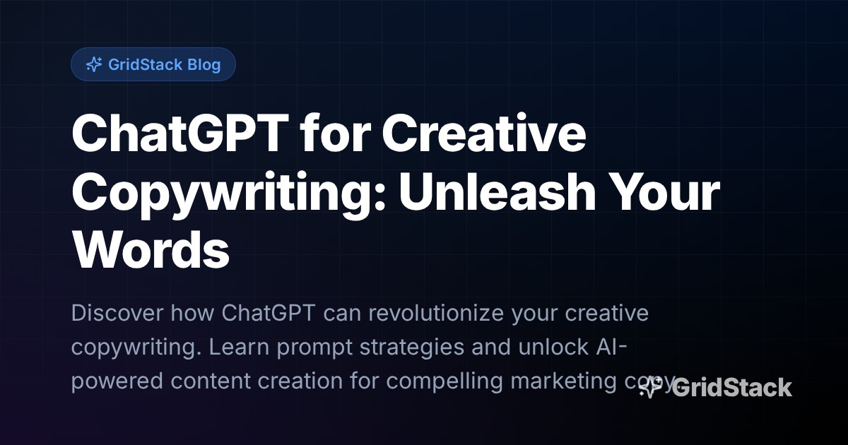 ChatGPT for Creative Copywriting: Unleash Your Words