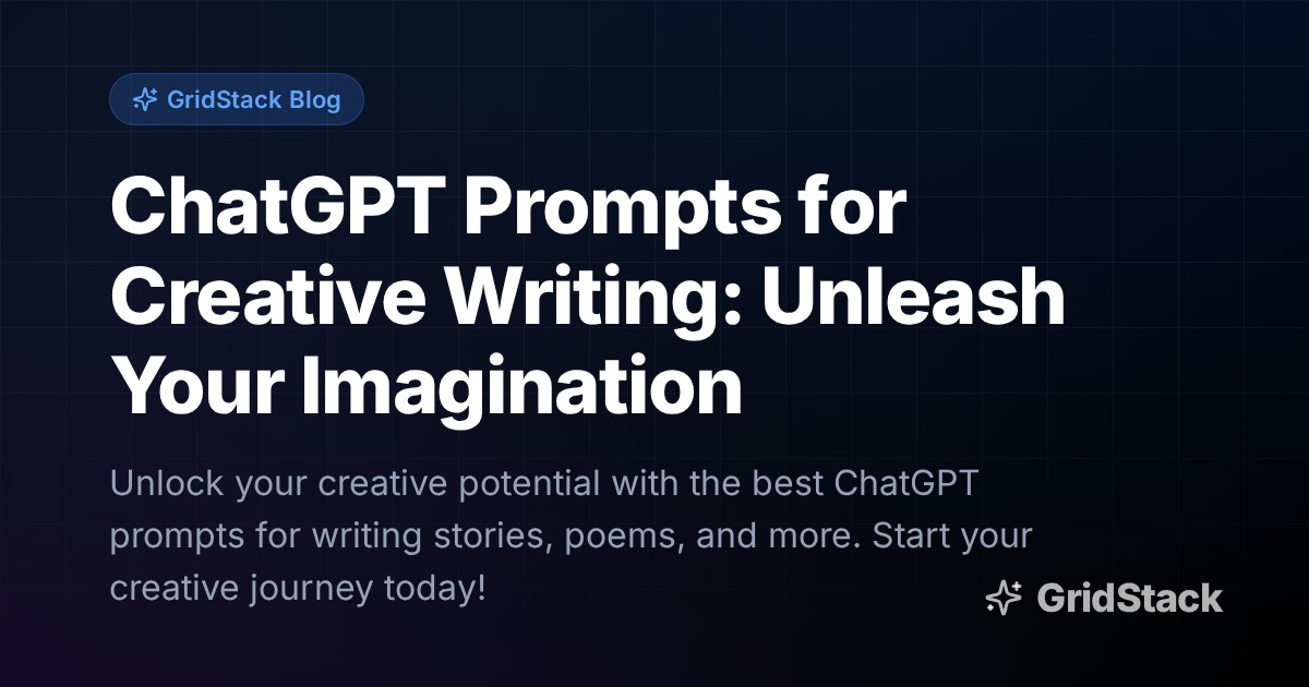 ChatGPT Prompts for Creative Writing: Unleash Your Imagination