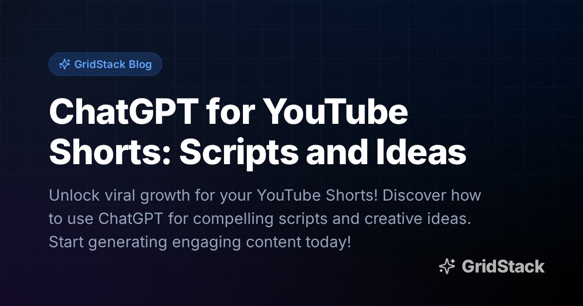 ChatGPT for YouTube Shorts: Scripts and Ideas