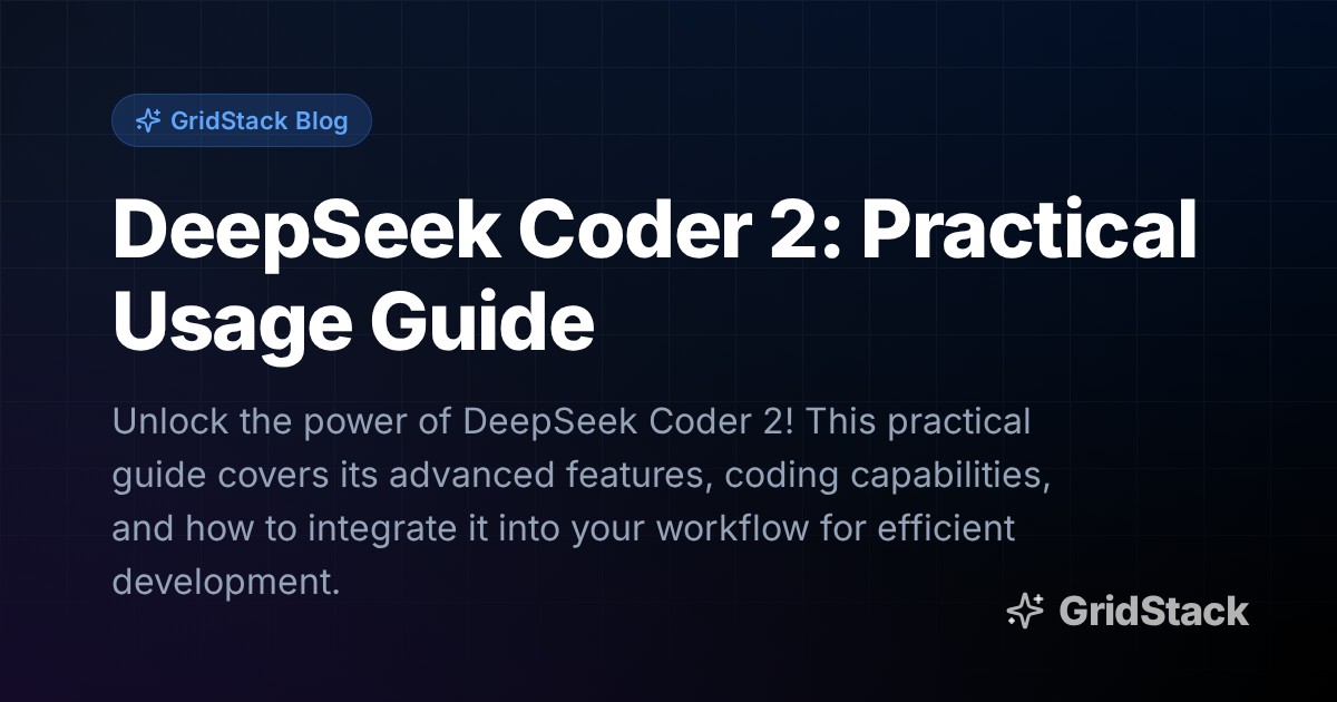 DeepSeek Coder 2: Practical Usage Guide