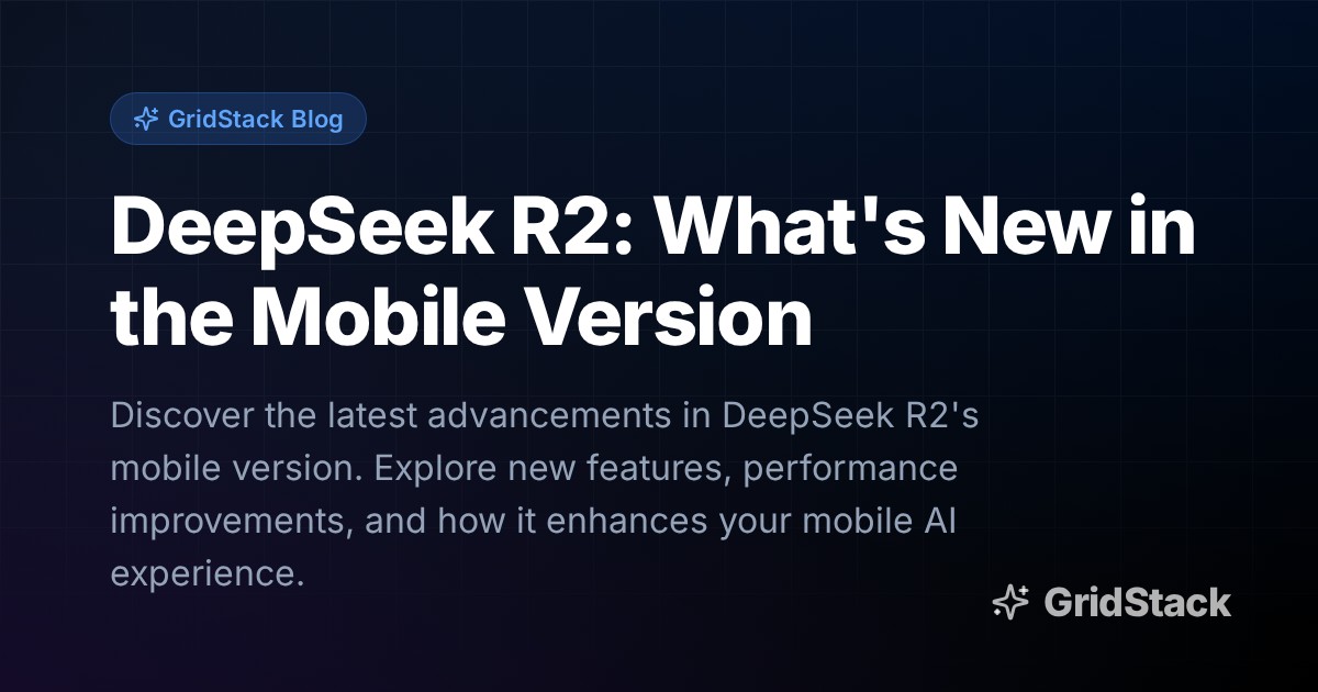 DeepSeek R2: What's New in the Mobile Version