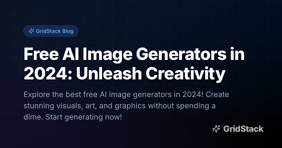 Free AI Image Generators in 2024: Unleash Creativity