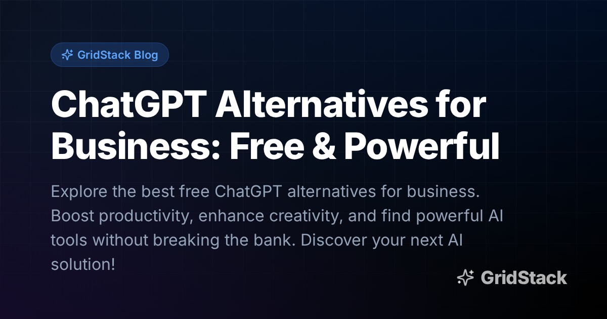ChatGPT Alternatives for Business: Free & Powerful