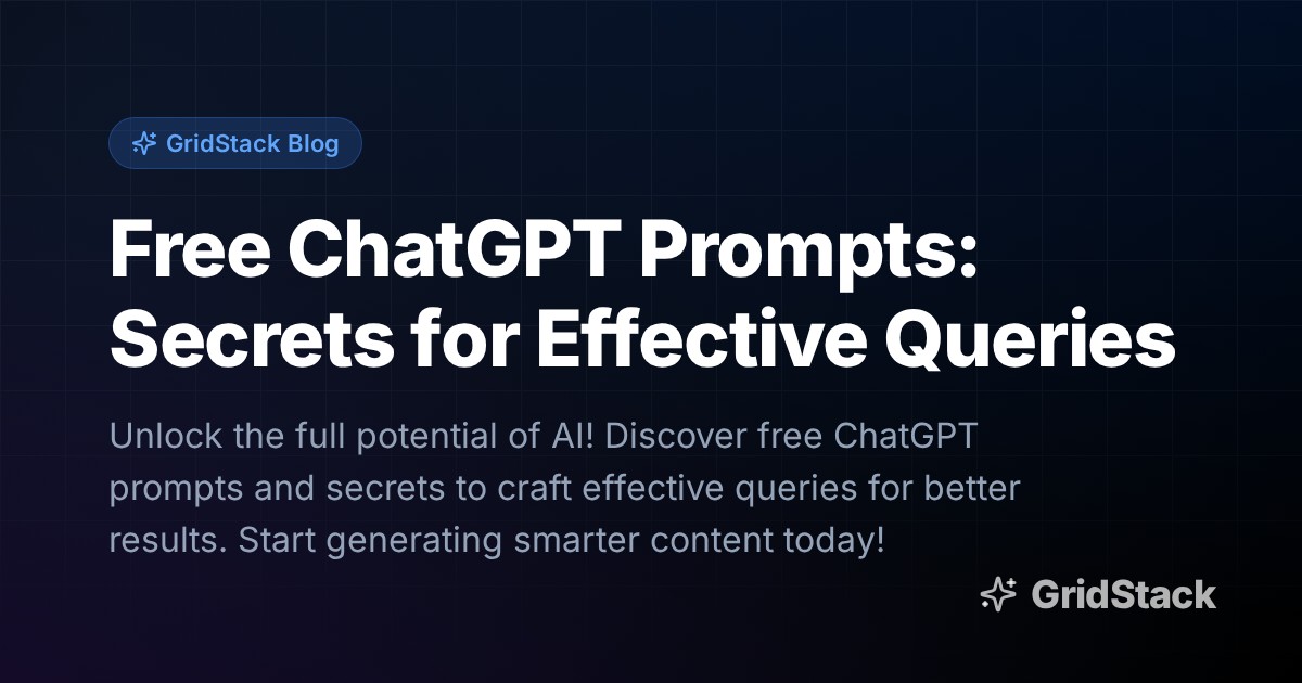 Free ChatGPT Prompts: Secrets for Effective Queries