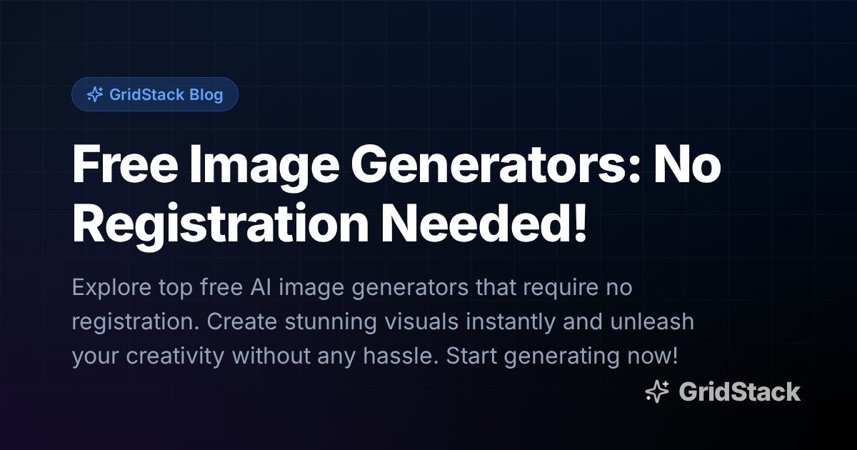Free Image Generators: No Registration Needed!