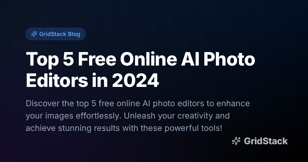 Top 5 Free Online AI Photo Editors in 2024
