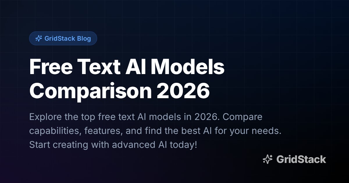 Free Text AI Models Comparison 2026
