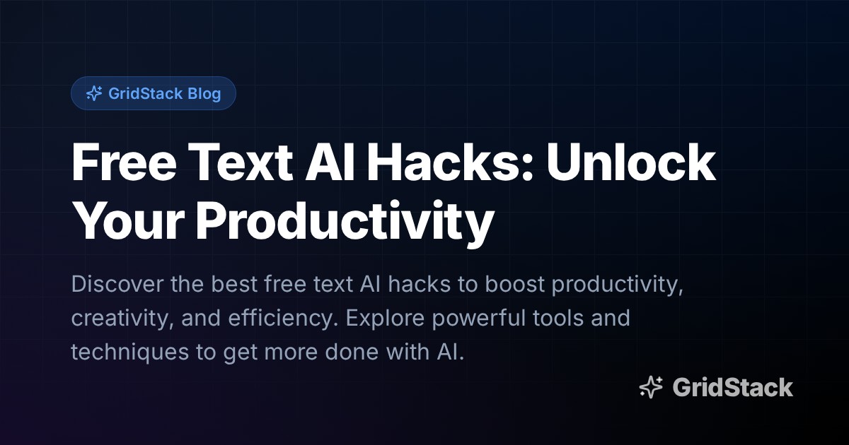 Free Text AI Hacks: Unlock Your Productivity