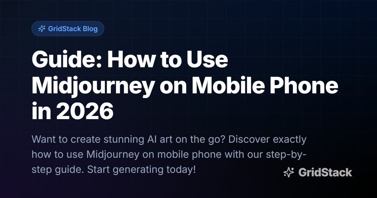 Guide: How to Use Midjourney on Mobile Phone in 2026