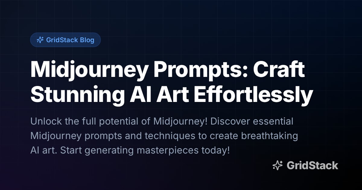 Midjourney Prompts: Craft Stunning AI Art Effortlessly