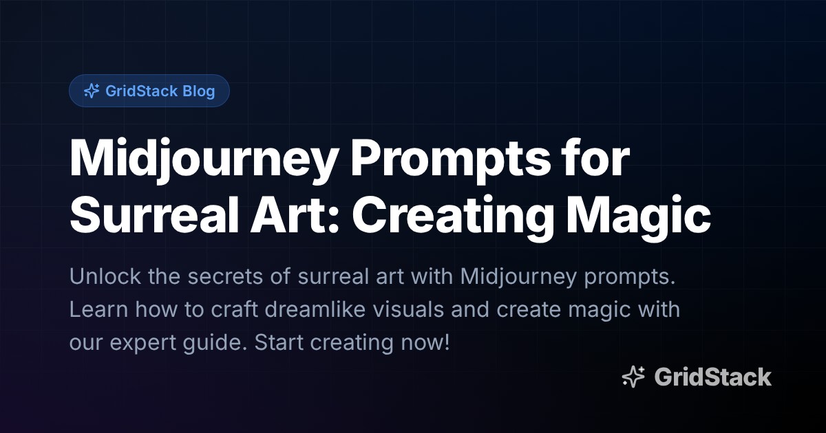 Midjourney Prompts for Surreal Art: Creating Magic