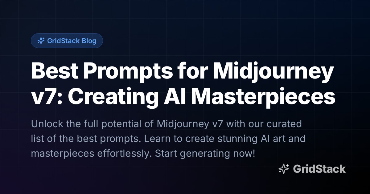 Best Prompts for Midjourney v7: Creating AI Masterpieces