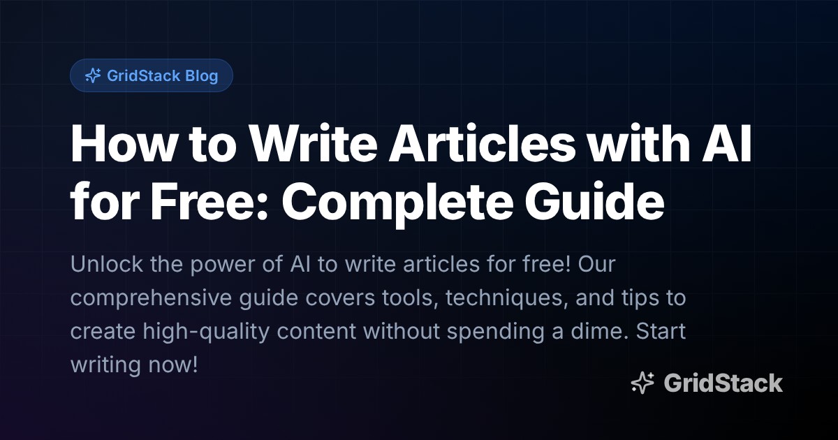 How to Write Articles with AI for Free: Complete Guide