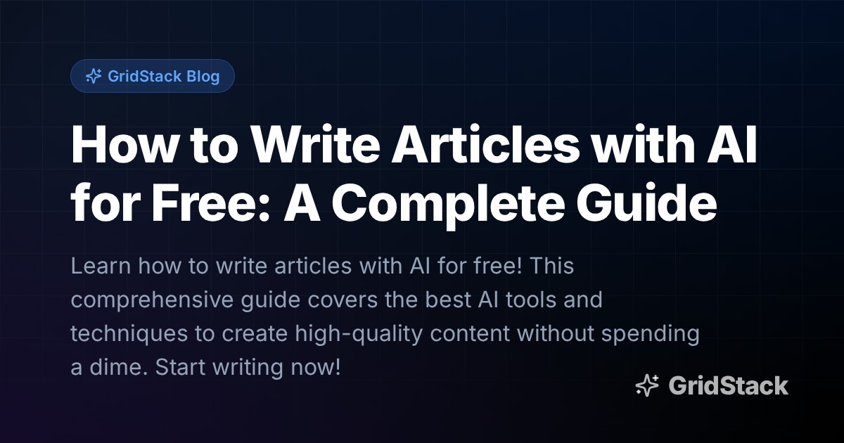 How to Write Articles with AI for Free: A Complete Guide